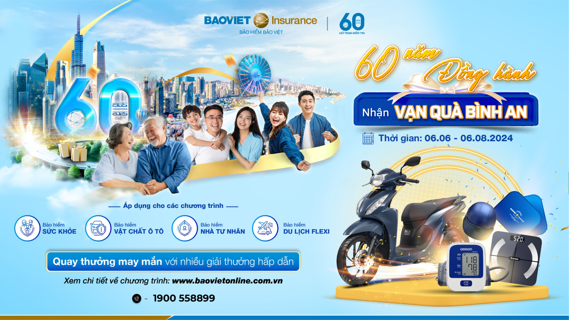Bảo hiểm Bảo Việt khuyến mại hè lớn nhất năm, chào mừng kỷ niệm 60 năm thành lập